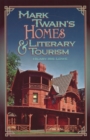 Image for Mark Twain&#39;s Homes and Literary Tourism