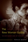 Image for The New Woman Gothic