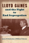 Image for Lloyd Gaines and the Fight to End Segregation