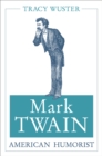 Image for Mark Twain, American Humorist