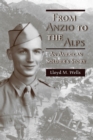 Image for From Anzio to the Alps : An American Soldier&#39;s Story