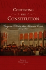 Image for Contesting the constitution  : Congress debates the Missouri Crisis, 1819-1821