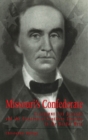 Image for Missouri&#39;s Confederate  : Claiborne Fox Jackson and the creation of Southern identity in the Border West