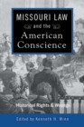 Image for Missouri Law and the American Conscience