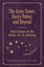 Image for The Ivory Tower, Harry Potter, and Beyond