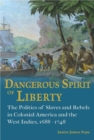 Image for Dangerous Spirit of Liberty