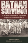 Image for Bataan Survivor: A Pow&#39;s Account of Japanese Captivity in World War Ii