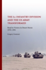 Image for First Infantry Division and the U.s. Army Transformed: Road to Victory in Desert Storm, 1970-1991