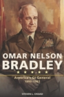 Image for Omar Nelson Bradley: America&#39;s Gi General, 1893-1981