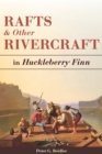 Image for Rafts and Other Rivercraft: In Huckleberry Finn