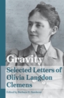Image for Gravity: Selected Letters of Olivia Langdon Clemens