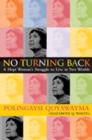 Image for No Turning Back : A Hopi Indian Woman&#39;s Struggle to Live in Two Worlds