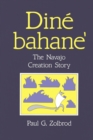 Image for Dine Bahane : The Navajo Creation Story