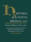 Image for Historia De La Nueva Mexico, 1610 : A Critical and Annotated Spanish/English Edition