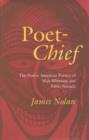 Image for Poet-Chief : The Native American Poetics of Walt Whitman and Pablo Neruda