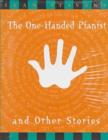 Image for &quot;One Handed Pianist&quot; and Other Stories