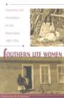 Image for Southern Ute Women : Autonomy and Assimilation on the Reservation, 1887-1934