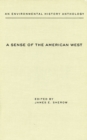 Image for A Sense of the American West : An Environmental History Anthology