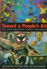 Image for Toward a People&#39;s Art : The Contemporary Mural Movement