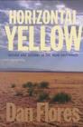 Image for Horizontal Yellow : Nature and History in the Near Southwest