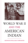 Image for World War II and the American Indian