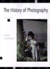 Image for The History of Photography : An Overview
