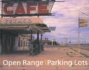 Image for Open Range and Parking Lots : Southwest Photographs