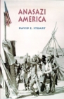 Image for Anasazi America : Seventeen Centuries on the Road from Center Place