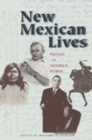 Image for New Mexican Lives : Profiles and Historical Stories
