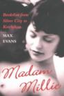 Image for Madam Millie : Bordellos from Silver City to Ketchikan