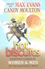 Image for Hot Biscuits : Eighteen Stories by Women and Men of the Ranching West