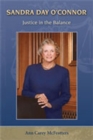 Image for Sandra Day O&#39;Connor : Justice in the Balance