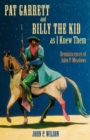 Image for Pat Garrett and Billy the Kid as I Knew Them: Reminiscences of John P. Meadows