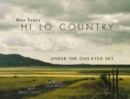 Image for Max Evans HI Lo Country : Under the One-Eyed Sky
