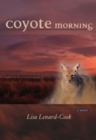 Image for Coyote Morning : A Novel