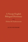 Image for A Navajo/English Bilingual Dictionary : Alchini Bi Naaltsoostsoh