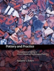 Image for Pottery and Practice : The Expression of Identity at Pottery Mound and Hummingbird Pueblo