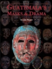 Image for Guatemala&#39;s Masks and Drama