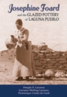Image for Josephine Foard and the Glazed Pottery of Laguna Pueblo
