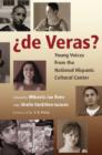 Image for De Veras? : Young Voices from the National Hispanic Cultural Center