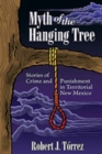 Image for Myth of the Hanging Tree