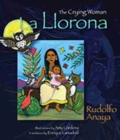 Image for La Llorona : The Crying Woman