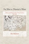 Image for The War for Mexico&#39;s West