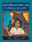 Image for Juan the Bear and the Water of Life : La Acequia de Juan del Oso