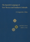 Image for The Spanish Language of New Mexico and Southern Colorado