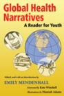 Image for Global health narratives  : a reader for youth