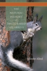 Image for The Natural History of Tassel-Eared Squirrels