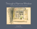 Image for Through a Narrow Window