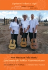 Image for New Mexican Folk Music/Cancionero del Folklor Nuevomexicano