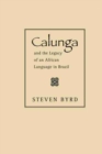 Image for Calunga and the Legacy of an African Language in Brazil